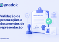 Automação da validação de procurações e documentos de representação legal