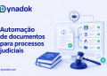Como automatizar a análise e validação de documentos para processos judiciais