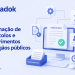 Como automatizar protocolos e requerimentos em órgãos públicos