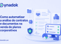 Como automatizar a análise de contratos e documentos na venda de planos corporativos