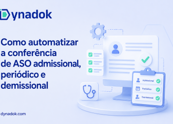 Como automatizar a conferência de ASO admissional, periódico e demissional
