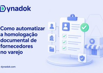 Como automatizar a homologação documental de fornecedores no varejo