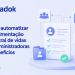 Como automatizar a movimentação cadastral de vidas em administradoras de benefícios