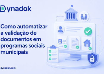 Como automatizar a validação de documentos em programas sociais municipais
