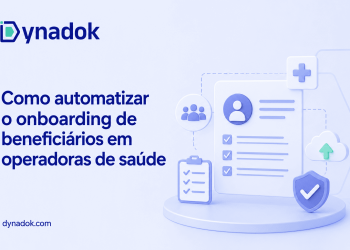 Como automatizar o onboarding de beneficiários em operadoras de saúde