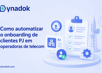 Como automatizar o onboarding de clientes PJ em operadoras de telecom