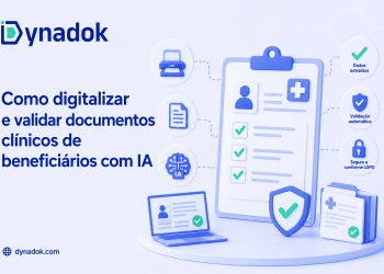 Como digitalizar e validar documentos clínicos de beneficiários com IA: legislação, passo a passo e checklist