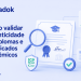Como validar autenticidade de diplomas e certificados acadêmicos