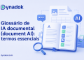 Glossário de IA documental: os principais termos sobre Document AI