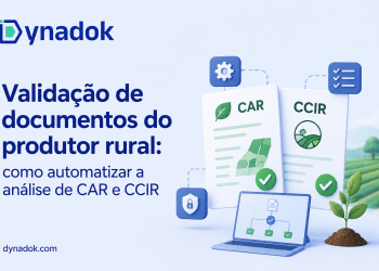 Validação de documentos do produtor rural: como automatizar a análise de CAR e CCIR