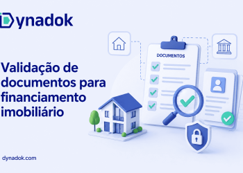 Como automatizar a validação de documentos para financiamento imobiliário