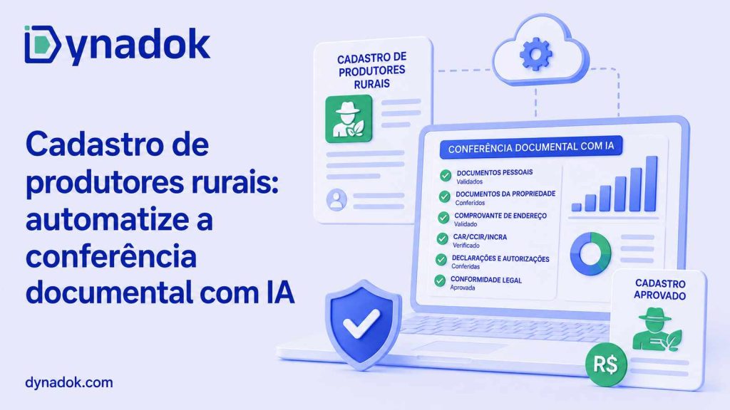 Cadastro de produtores rurais: automatize a conferência documental com IA