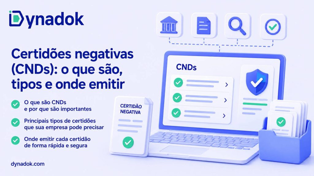 Certidões negativas (CNDs): o que são, tipos e onde emitir