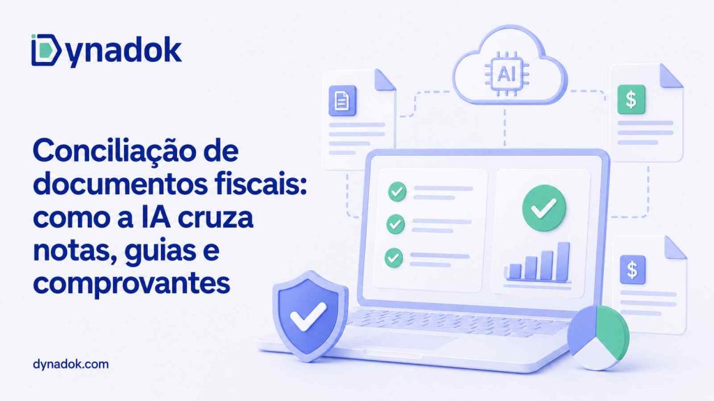 Conciliação de documentos fiscais: como a IA cruza notas, guias e comprovantes