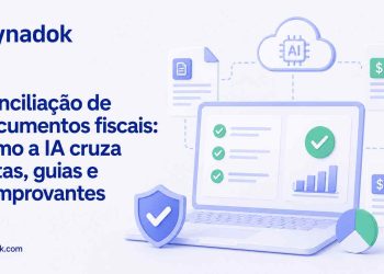 Conciliação de documentos fiscais: como a IA cruza notas, guias e comprovantes