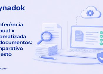 Conferência manual x automatizada de documentos: comparativo honesto
