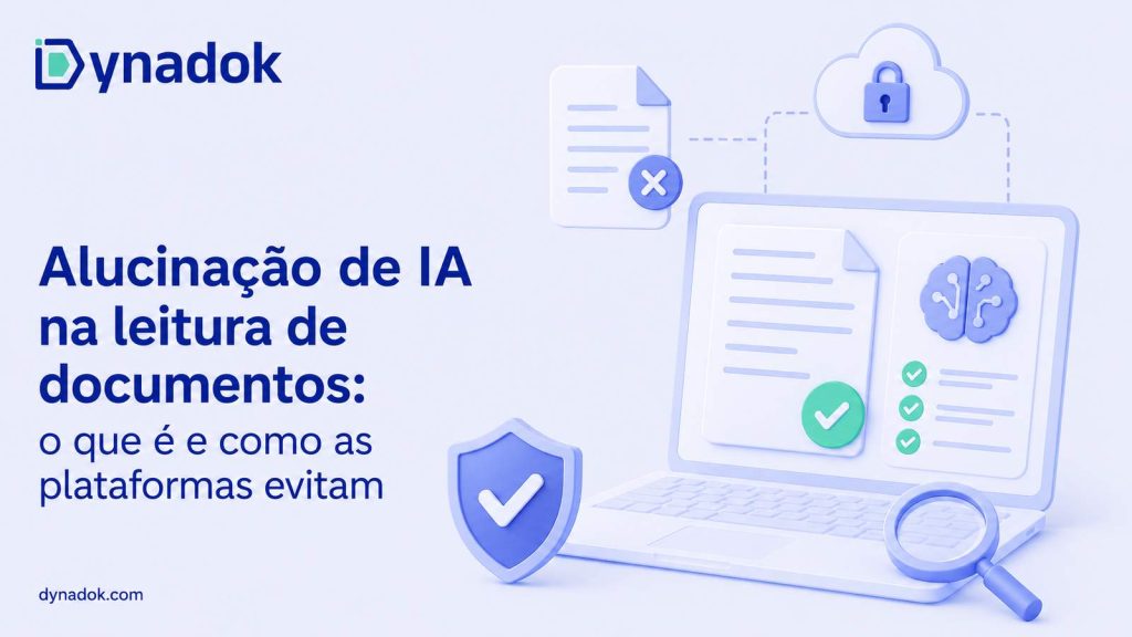 Alucinação de IA na leitura de documentos: o que é e como as plataformas evitam