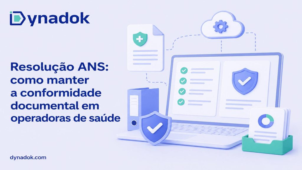 Resolução ANS: como manter a conformidade documental em operadoras de saúde