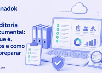 Auditoria documental: o que é, tipos e como se preparar
