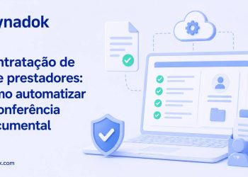 Contratação de PJ e prestadores: como automatizar a conferência documental