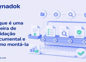O que é uma esteira de validação documental e como montá-la