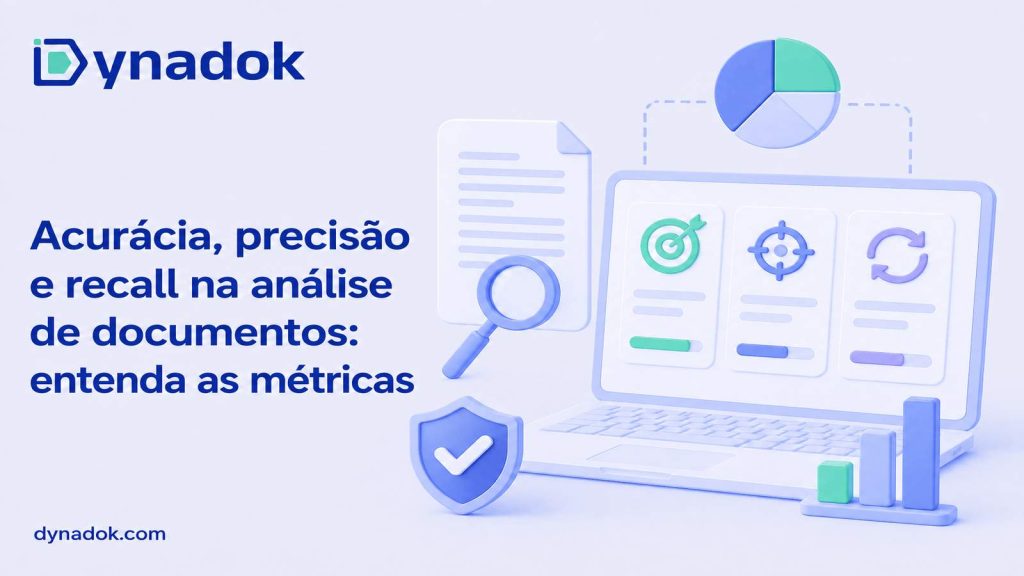 Acurácia, precisão e recall na análise de documentos: entenda as métricas