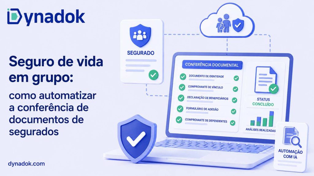 Seguro de vida em grupo: como automatizar a conferência de documentos de segurados