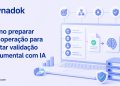 Como preparar sua operação para adotar validação documental com IA