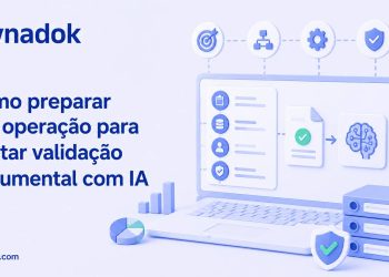 Como preparar sua operação para adotar validação documental com IA
