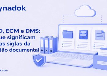 GED, ECM e DMS: o que significam essas siglas da gestão documental