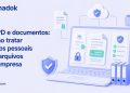 LGPD e documentos: como tratar dados pessoais em arquivos da empresa
