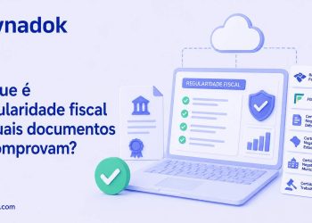 O que é regularidade fiscal e quais documentos a comprovam?