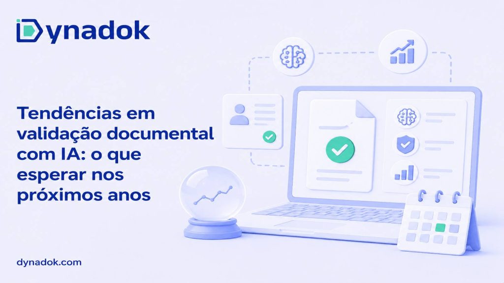 Tendências em validação documental com IA: o que esperar nos próximos anos