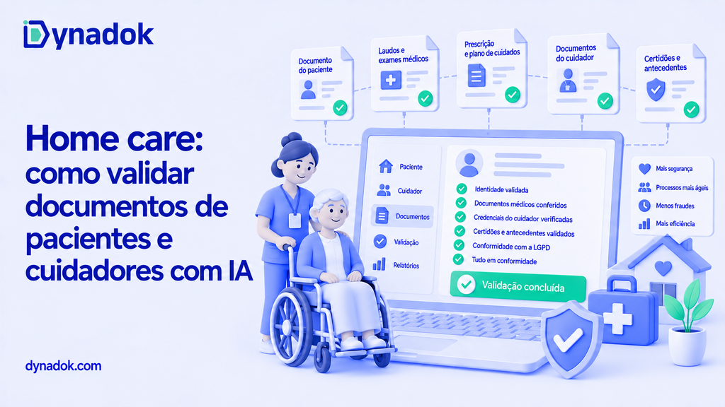 Home care: como validar documentos de pacientes e cuidadores com IA