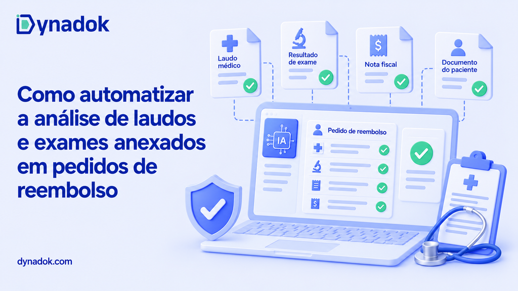 Como automatizar a análise de laudos e exames anexados em pedidos de reembolso