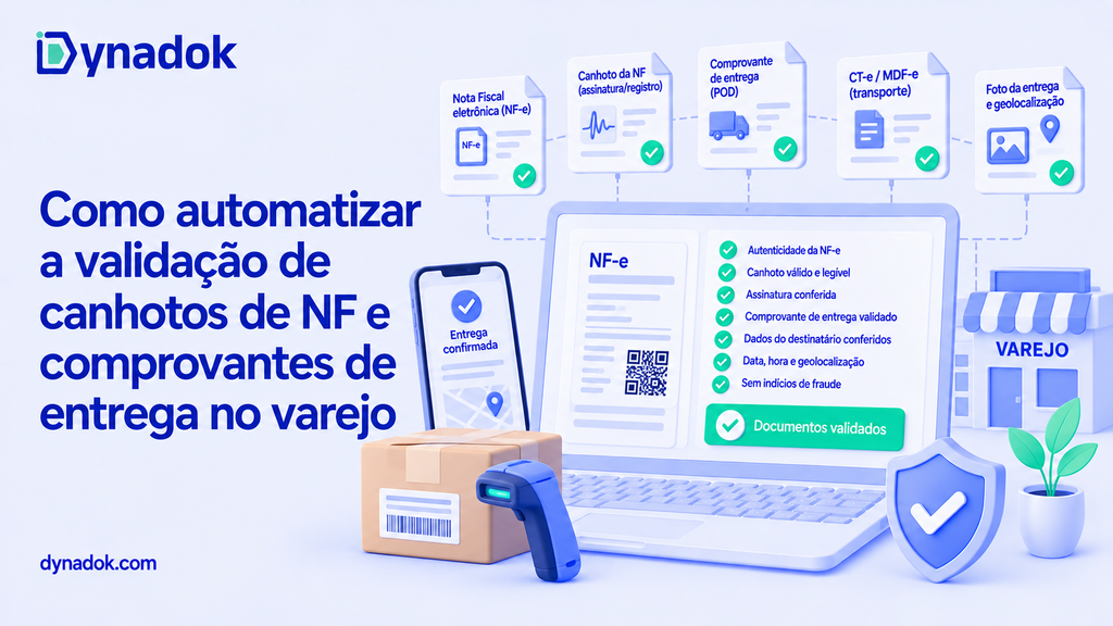 Como automatizar a validação de canhotos de NF e comprovantes de entrega no varejo