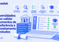 Universidades: como validar documentos de transferência e aproveitamento de estudos