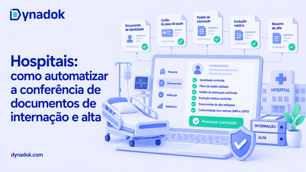 Hospitais: como automatizar a conferência de documentos de internação e alta