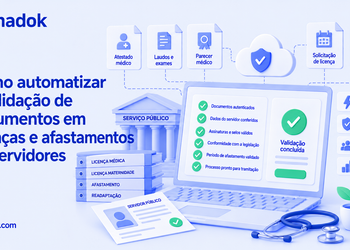 Como automatizar a validação de documentos em licenças e afastamentos de servidores