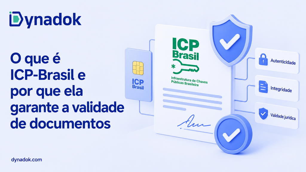 O que é ICP-Brasil e por que ela garante a validade de documentos