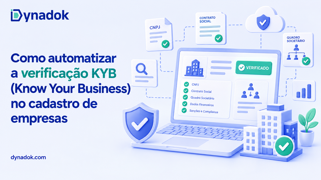 Como automatizar a verificação KYB (Know Your Business) no cadastro de empresas