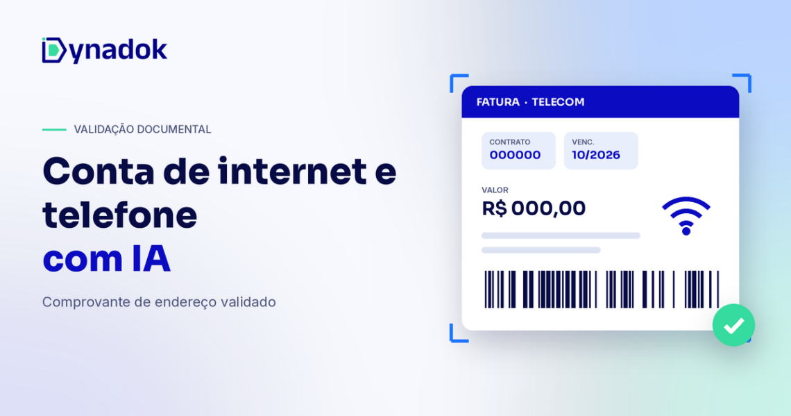 Conta de internet e telefone como comprovante de endereço: como validar com IA