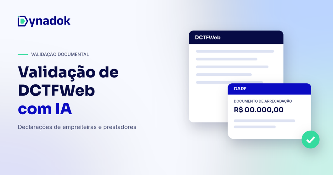 Validação de DCTFWeb com IA: como conferir declarações de empreiteiras e prestadores