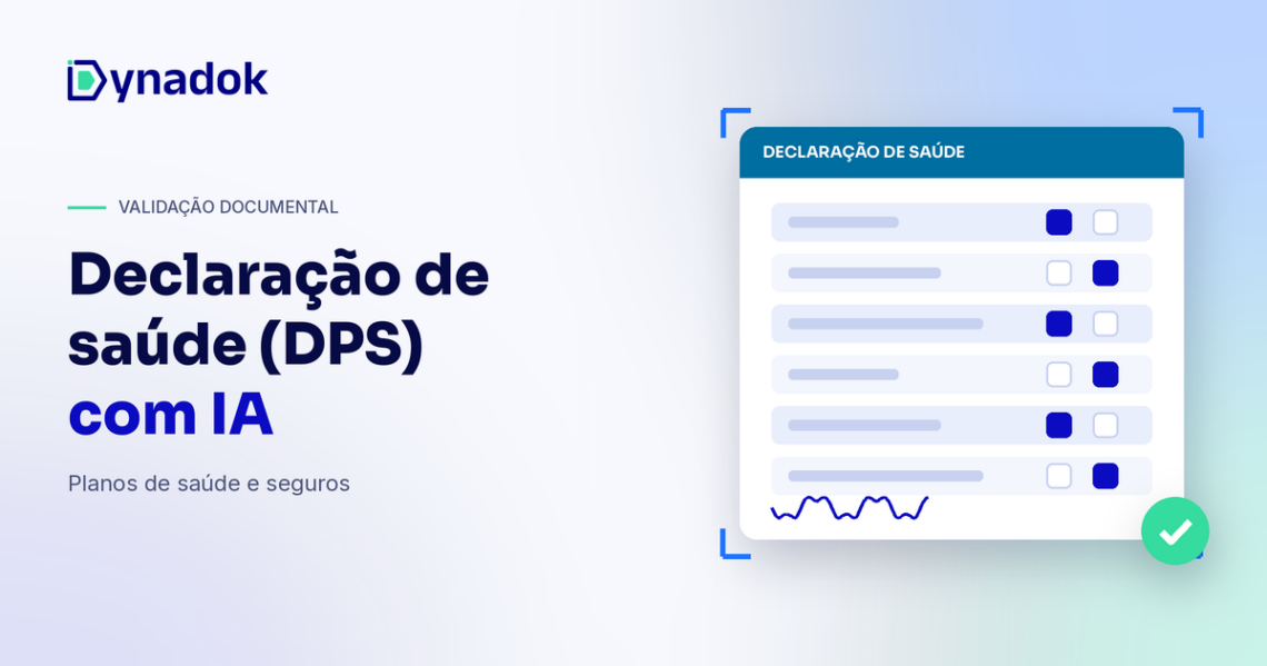 Validação de declaração de saúde com IA: como conferir a DPS na contratação de planos e seguros