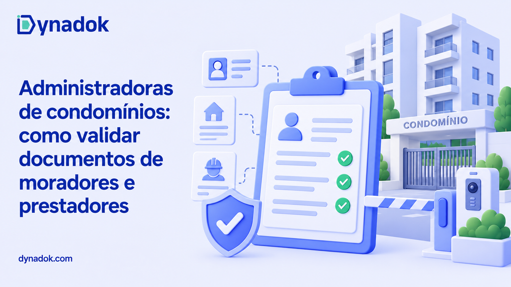 Administradoras de condomínios: como validar documentos de moradores e prestadores