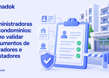 Administradoras de condomínios: como validar documentos de moradores e prestadores