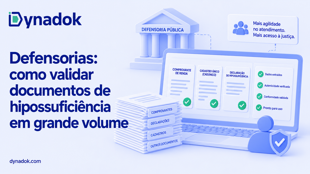 Defensorias: como validar documentos de hipossuficiência em grande volume