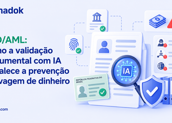 PLD/AML: como a validação documental com IA fortalece a prevenção à lavagem de dinheiro