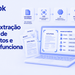 O que é extração de dados de documentos e como ela funciona
