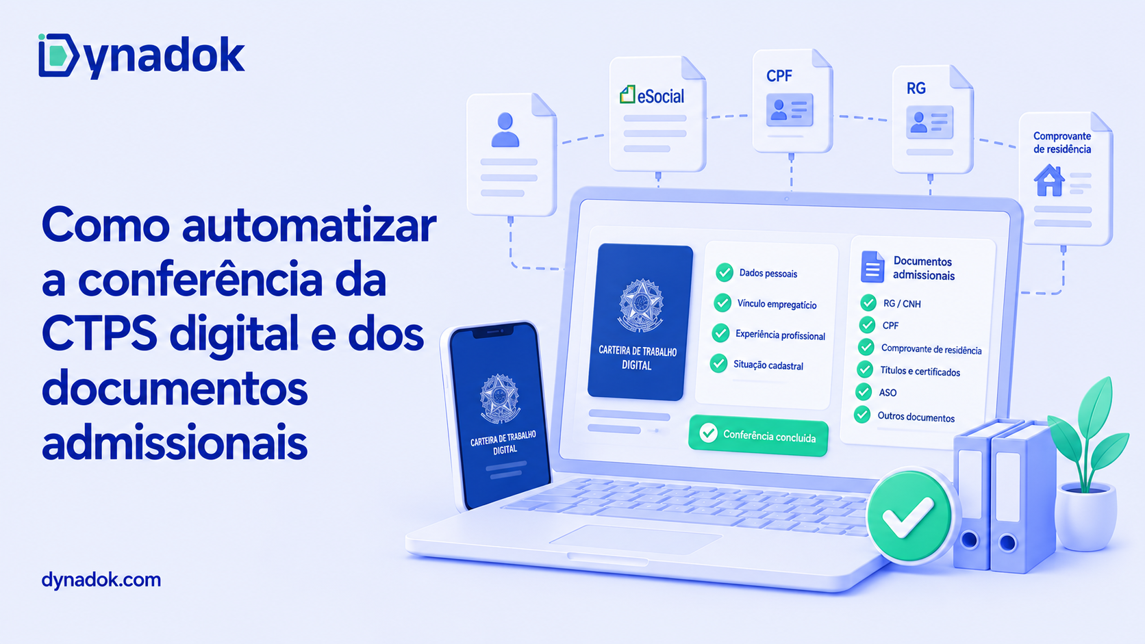Como automatizar a conferência da CTPS digital e dos documentos admissionais